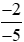 So sánh hai phân số. a) (-3)/8 và (-5)/24