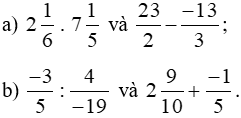 So sánh 2/1/6 . 7/1/5 và 23/2 - (-13)/3