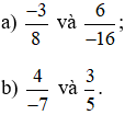 Bài 1: Phân số với tử số và mẫu số là số nguyên | Lý thuyết Toán lớp 6 Chân trời sáng tạo