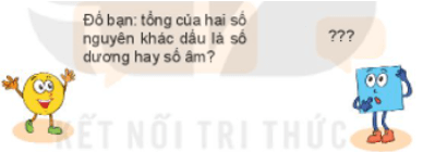 Tổng của hai số nguyên khác dấu là âm hay dương