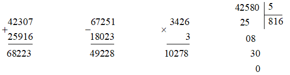 Đặt tính rồi tính: 42 307 + 25 916 67 251 – 18 023 3 426 × 3 42 580 : 5 (ảnh 1)