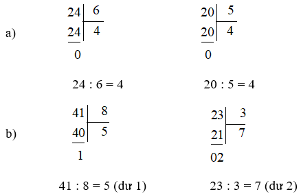 Tính: a) 15 : 3 = 5 24 : 6 20 : 5 b) 32 : 6 = 5 (dư 2) (ảnh 2)