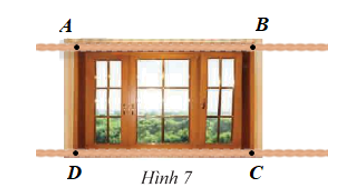b) Hãy sử dụng một cuộn dây, xác định khung cửa sổ trong Hình 7 có là hình chữ nhật hay không. (ảnh 1)