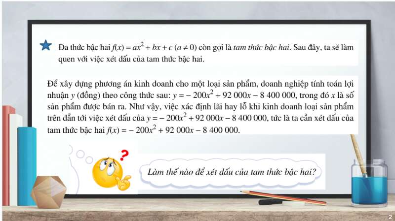 Bài giảng điện tử Bất phương trình bậc hai một ẩn | Giáo án PPT Toán 10 Cánh diều (ảnh 2)