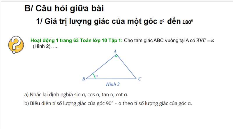 Bài giảng điện tử Gía trị lượng giác của một góc từ 0 đến 180. Định lí cosin và sin trong tam giác | Giáo án PPT Toán 10 Cánh diều (ảnh 3)