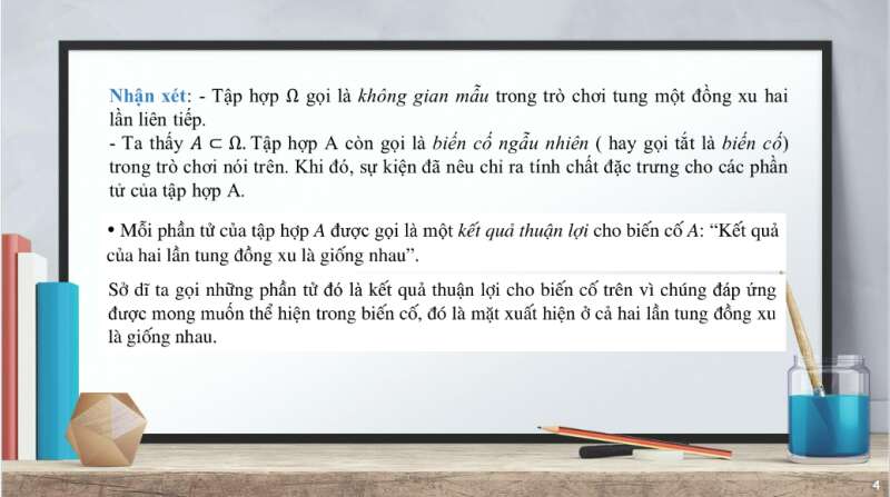 Bài giảng điện tử Xác suất của biến cố trong một số trò chơi đơn giản | Giáo án PPT Toán 10 Cánh diều (ảnh 5)