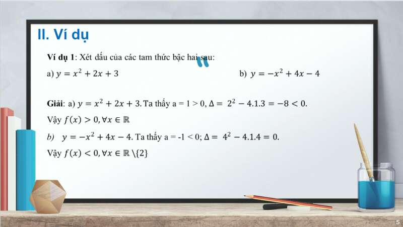 Bài giảng điện tử Bất phương trình bậc hai một ẩn | Giáo án PPT Toán 10 Cánh diều (ảnh 5)