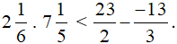 So sánh 2/1/6 . 7/1/5 và 23/2 - (-13)/3