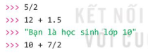 Tin học 10 Bài 16: Ngôn ngữ lập trình bậc cao và Python | Kết nối tri thức (ảnh 9)